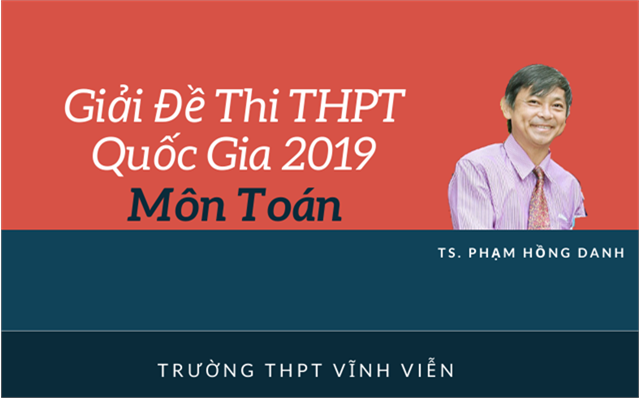 Giải đề thi THPT Quốc Gia 2019 môn Toán (Câu 1 đến câu 30)