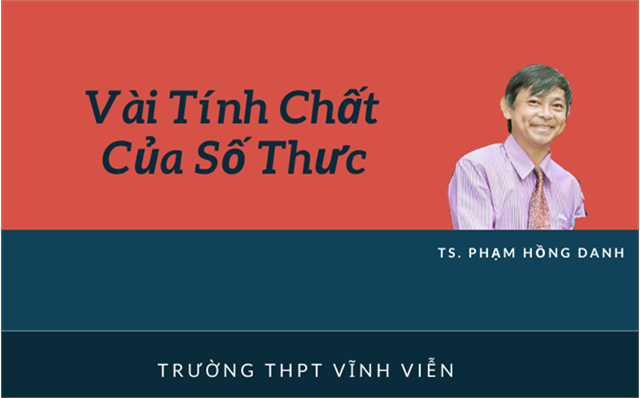 Vài tính chất của số thực