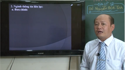 Địa 12 | VẤN ĐỀ PHÁT TRIỂN VÀ PHÂN BỐ CÁC NGÀNH DỊCH VỤ