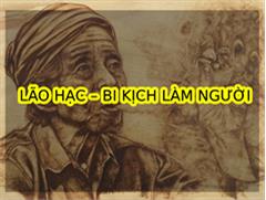 Lão Hạc - Bi kịch làm người