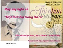 Mấy suy nghĩ về “Một thời đại trong thi ca”
