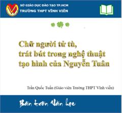 Chữ người tử tù, trát bút trong nghệ thuật tạo hình của Nguyễn Tuân