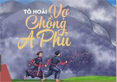 Từ Vợ nhặt – Kim Lân, Vợ chồng A Phủ - Tô Hoài đến Chiếc thuyền ngoài xa – Nguyễn Minh Châu, hình ảnh người phụ nữ trong văn học Việt Nam
