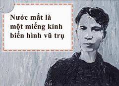 Nước mắt là một miếng kính biến hình vũ trụ