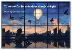 Từ một ô cửa. Tôi nhìn được cả một thế giới