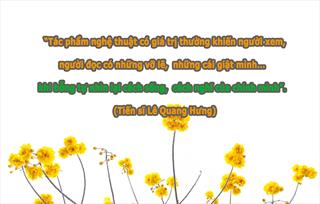 Tác phẩm nghệ thuật có giá trị thường khiến người xem, người đọc có những vỡ lẽ, những cái giật mình…